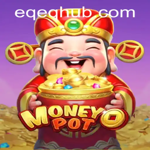 MoneyPot: Descubra as Regras e Estratégias do Jogo Inovador da EQEQ.com
