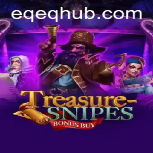 Desvendando o Mundo de TreasuresnipesBonusBuy: A Nova Sensação de EQEQ.com